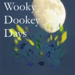 Spooky Wooky Dookey Days